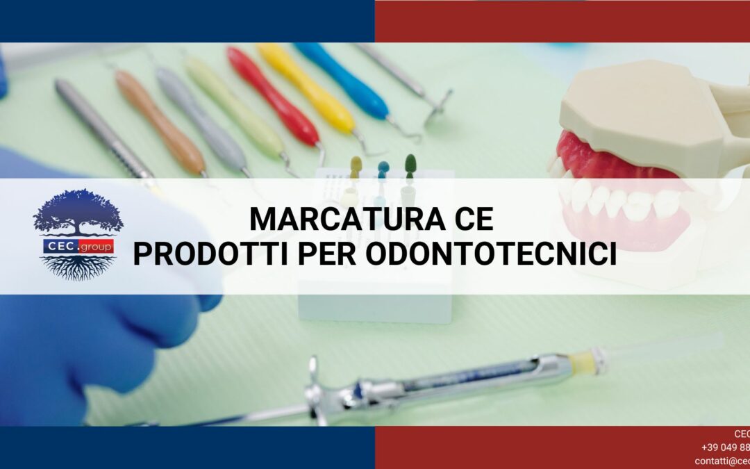 marcatura ce prodotti per odontotecnici